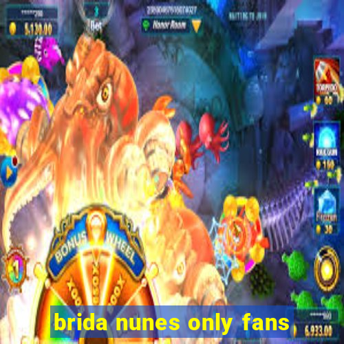 brida nunes only fans